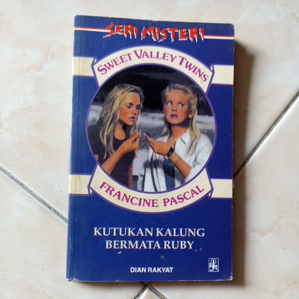 SERI MISTERI SWEET VALLEY TWINS FRANCINE PASCAL KUTUKAN KALUNG BERMATA RUBY