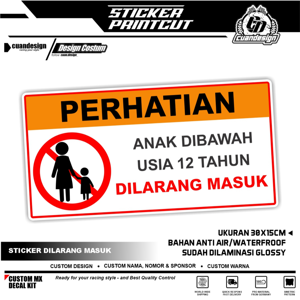 STIKER ANAK DIBAWAH 12 TAHUN DILARANG MASUK | AWET TAHAN LAMA