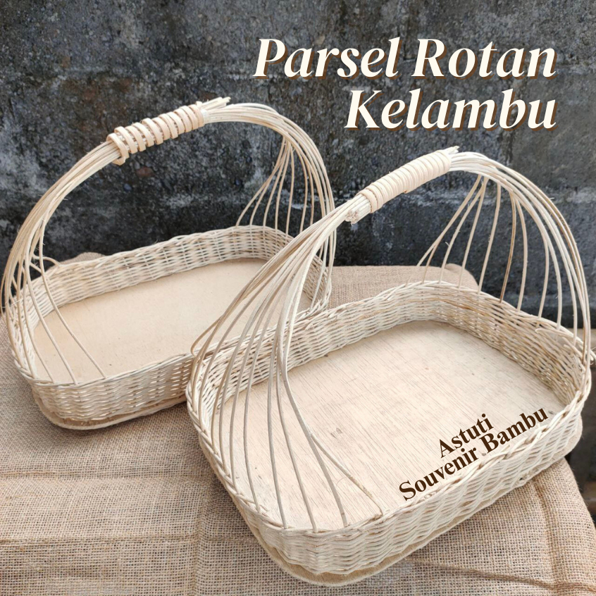 KERANJANG BUAH PARSEL ROTAN KELAMBU | parsel buah | keranjang rotan | hampers  | hantaran | buket