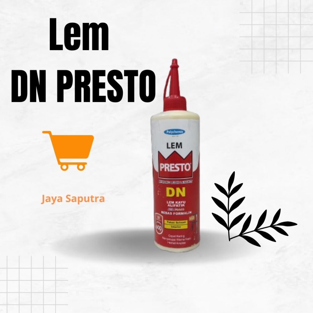 LEM KAYU DN PRESTO