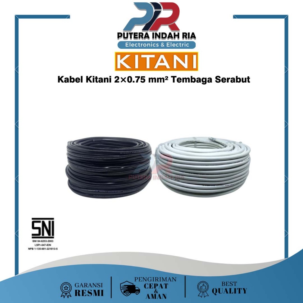 Kabel KITANI Serabut Flexible Bulat 2x0.75 mm² KITANI SNI Meteran