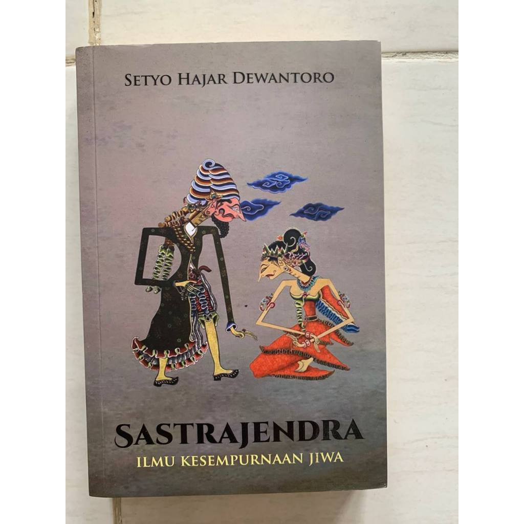 Sastra Jendra Ilmu Kesempurnaan Jiwa