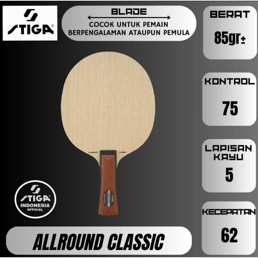 KAYU BAT PINGPONG TENIS MEJA BLADE STIGA ALLROUND CLASSIC ORIGINAL ITTF