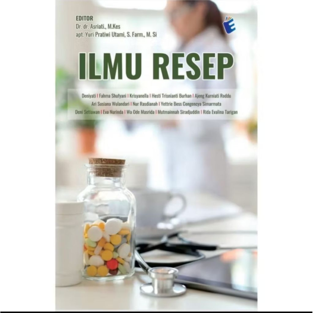 Buku Farmasi Ilmu Resep 2024 _ Deniyati ,Fahma Shufyani dkk