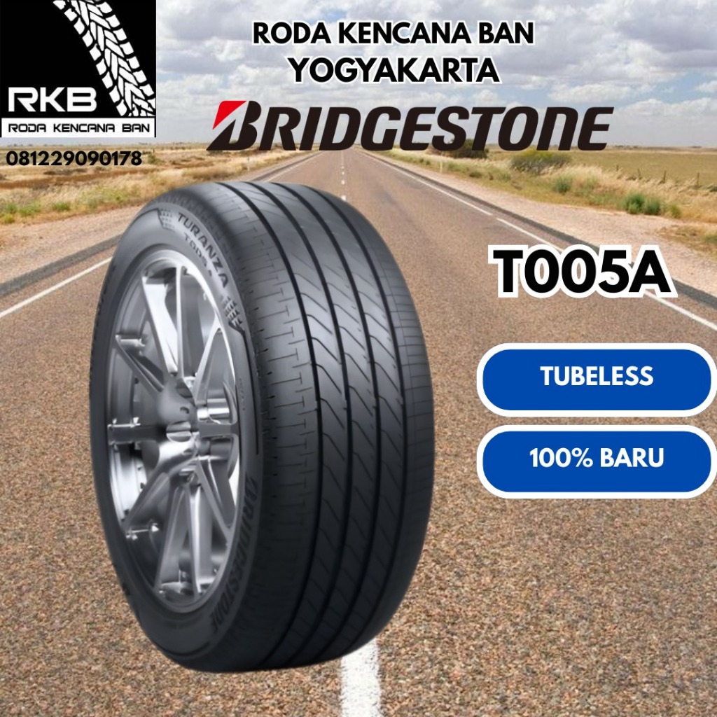 Bridgestone Turanza T005A Ukuran 195-50 R16 - Ban Mobil Sirion RIO Swift Yaris Sienta