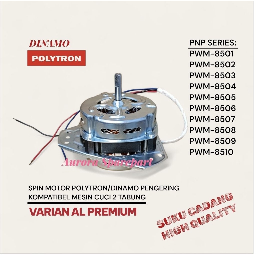 spin motor/Dinamo pengering Polytron  Al premium series pwm-8501 pwm-8502 pwm-8503 pwm-8504 pwm-8505