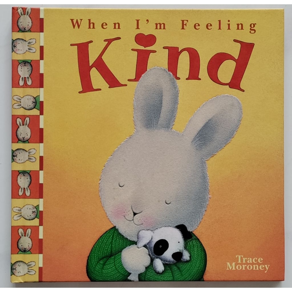 When I'm Feeling Kind - Book by Trace Moroney