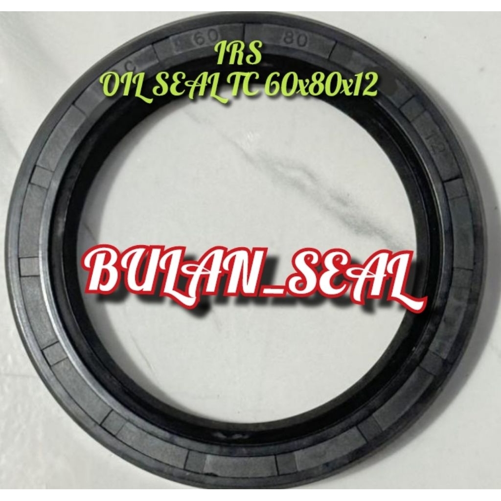 IRS OIL SEAL TC 60x80x12