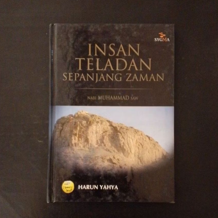 Insan Teladan Sepanjang Zaman Nabi Muhammad Saw - Harun Yahya