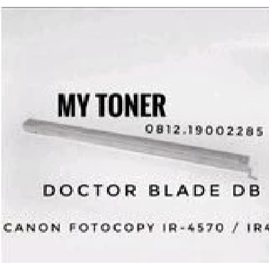 Doctor Blade DB Toner Compatible Can Fotocopy ir4570 ir-4570