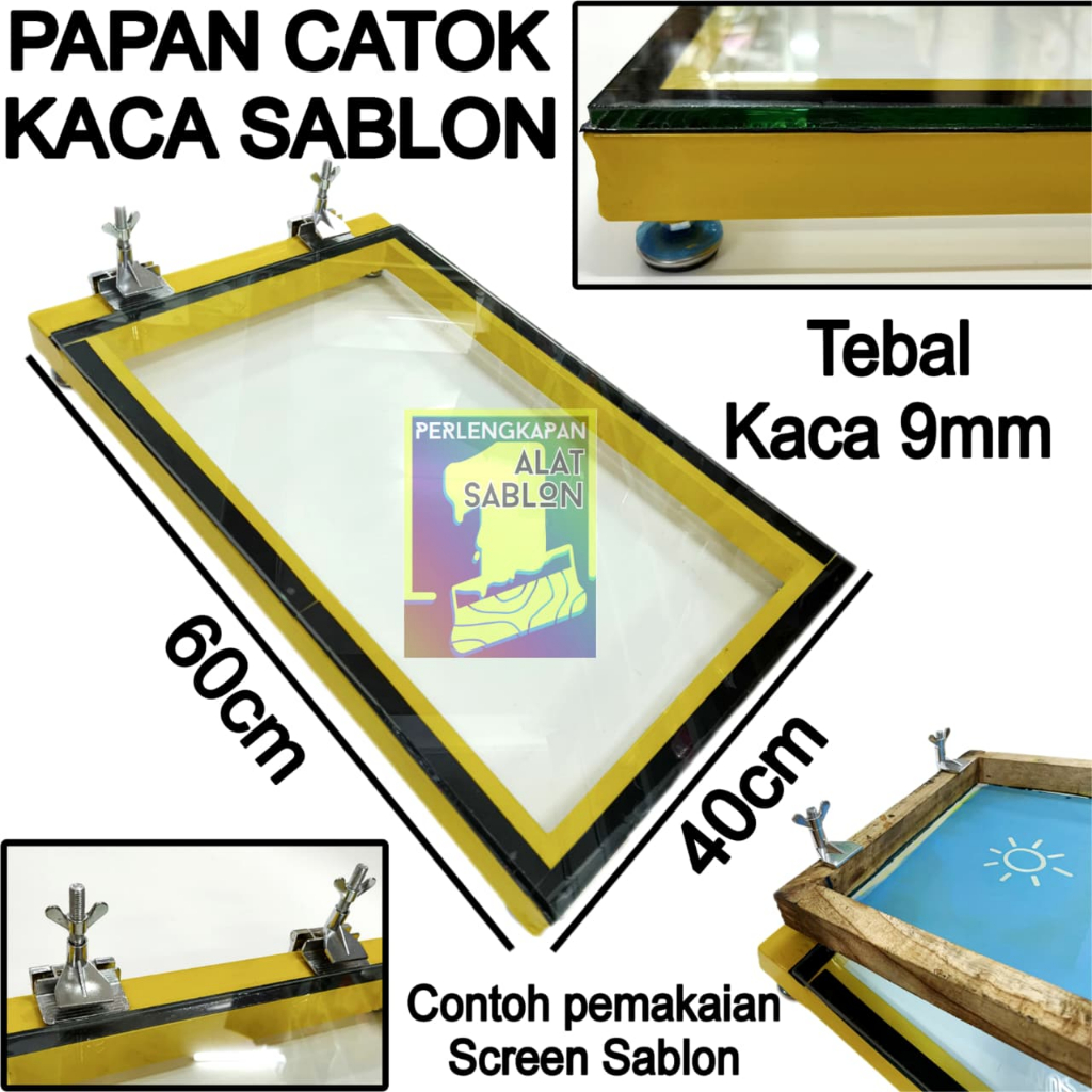 PAPAN CATOK KACA ENGSEL SABLON 40X60 SCREEN SABLON