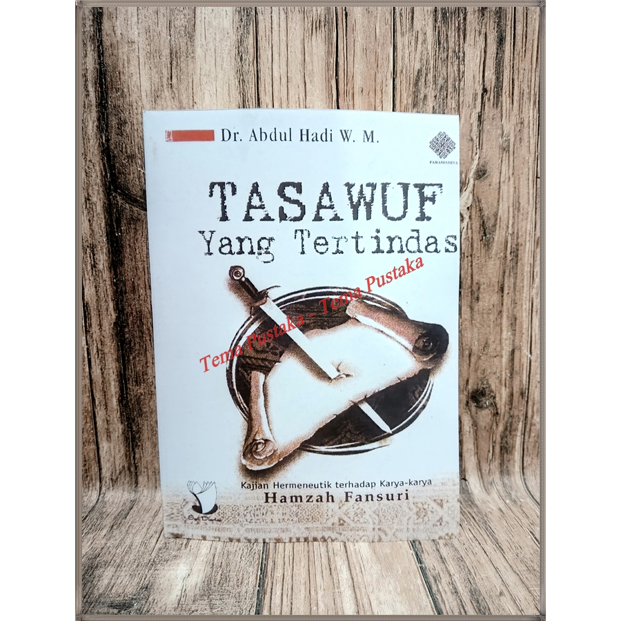 Tasawuf Yang Tertindas - Abdul Hadi (HC)