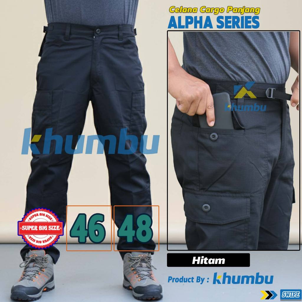 Celana Cargo Alpha Series Size JUMBU 46-48 By KHUMBU Warna HITAM – Celana Lapangan Polisi/Security/P