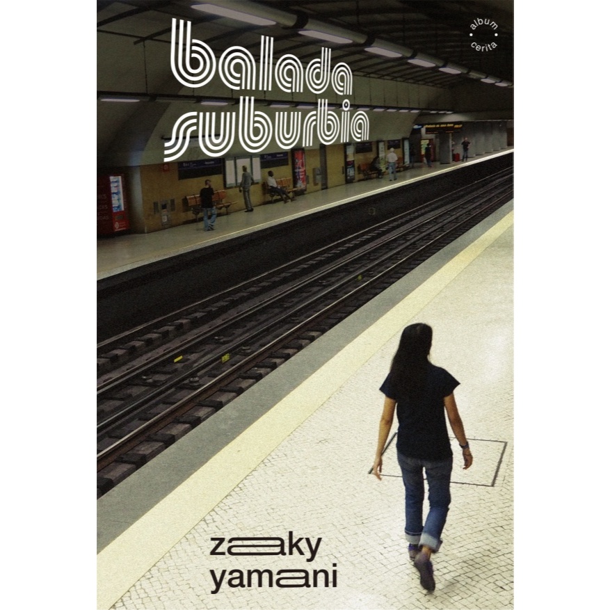 Balada Suburbia - Zaky Yamani