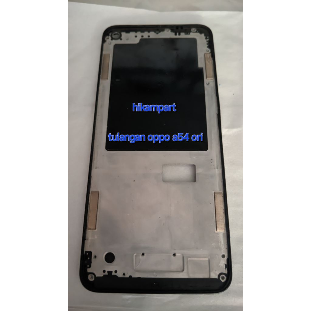 dudukan lcd/tulangan oppo a54 original copotan pisik sempurna