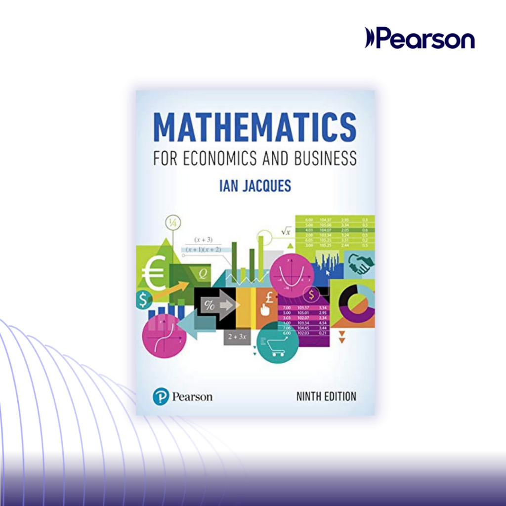 Mathematics for Economics and Business 9 Edition 9781292191669