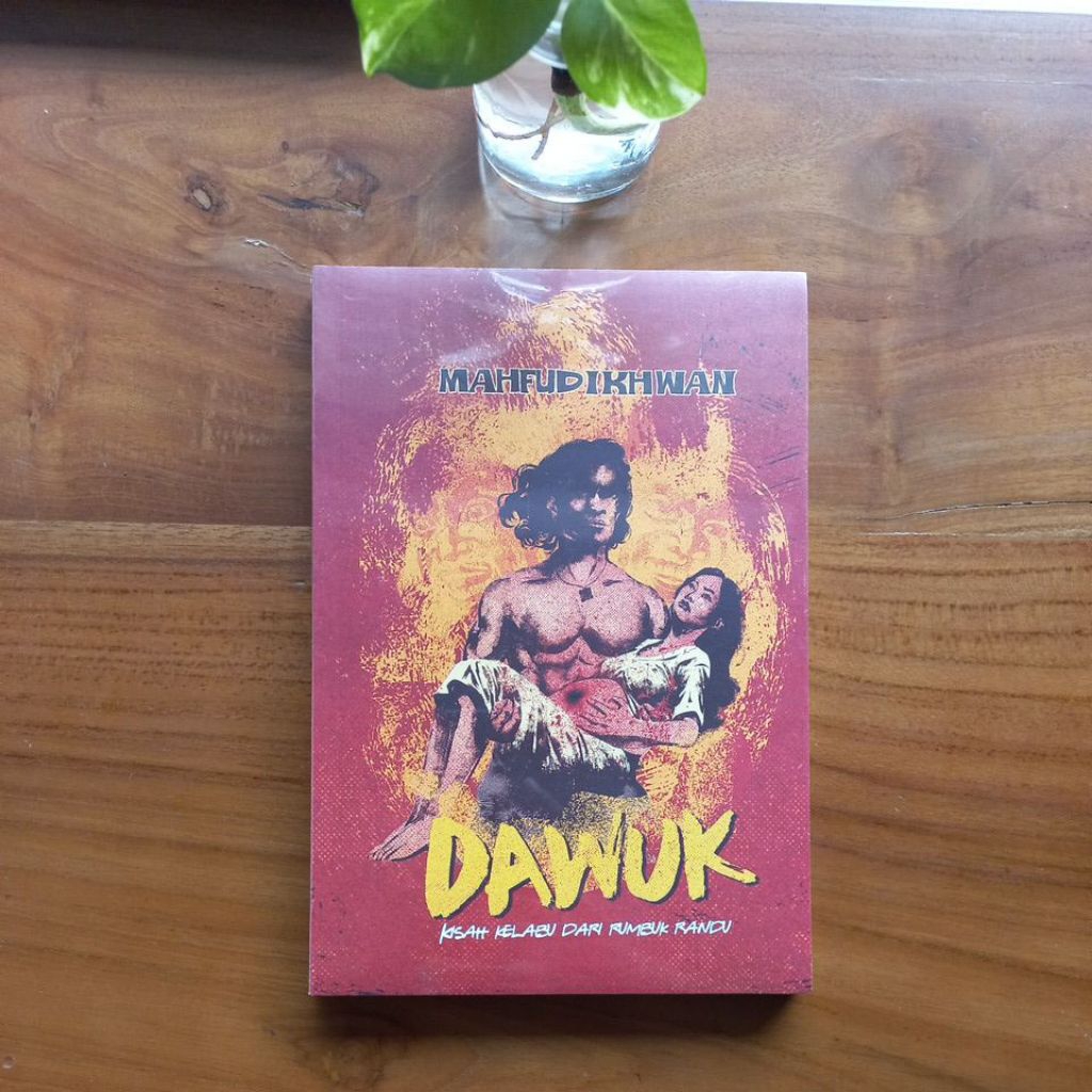 Dawuk Kisah Kelabu Dari Rumbuk Randu - Mahfud Ikhwan