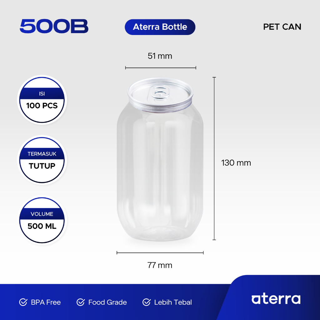 Aterra | Botol 500B - Isi 100 Pcs Termasuk Tutup Lid - Pet Can Bottle 500 ml Pop Can