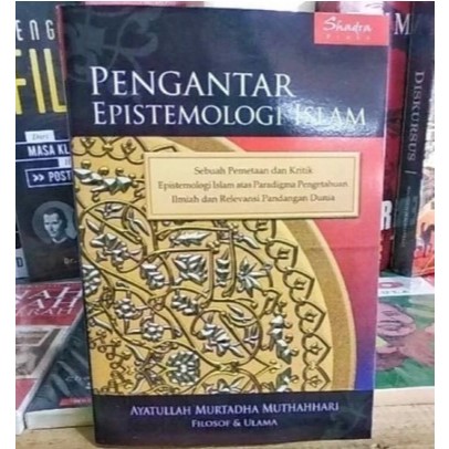 Pengantar Epistemologi Islam