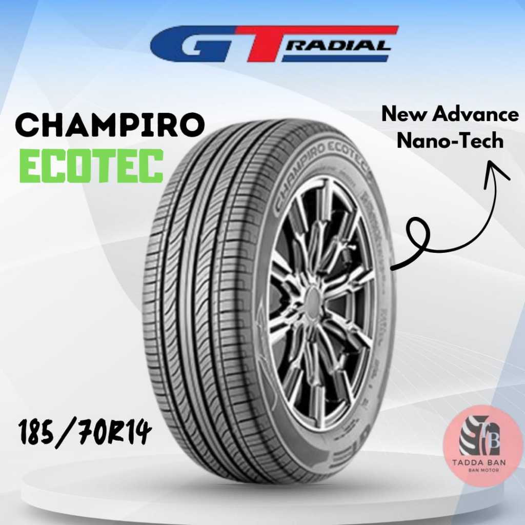 Masbotak145 - Ban Mobil Xenia Avanza GT Radial Champiro Ecotec 185/70 R14 Ring 14