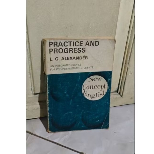 PRACTICE AND PROGRESS