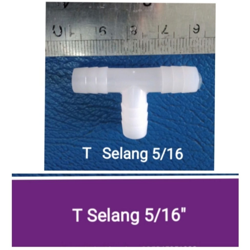 Tee Selang Udara 5/16 - Sambungan