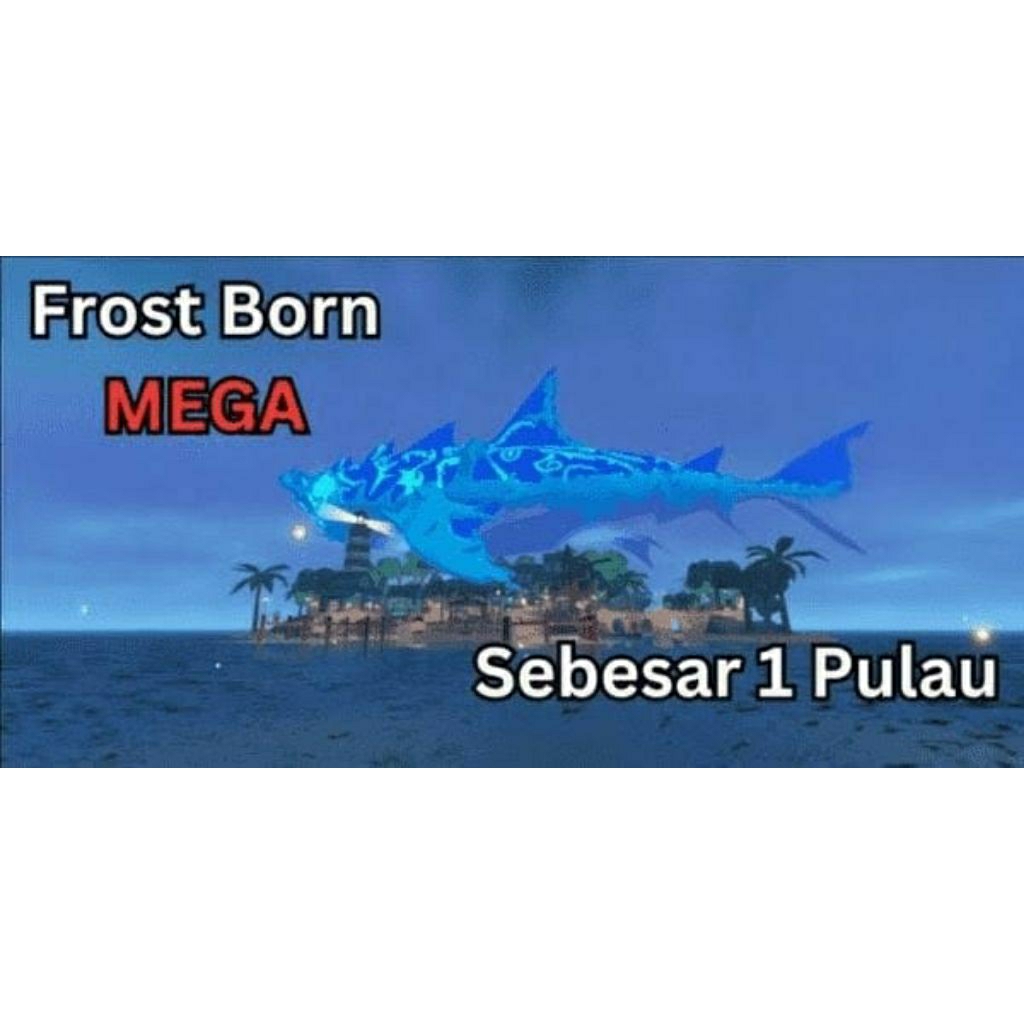 FISH IT - M FROSTBORN FISH IT