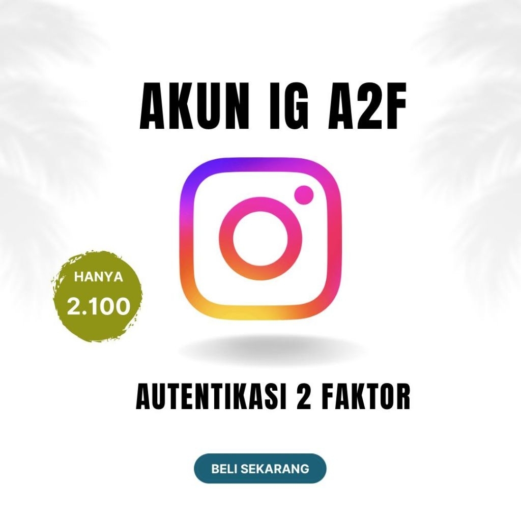 AKUN IG A2F SIAP PAKAI