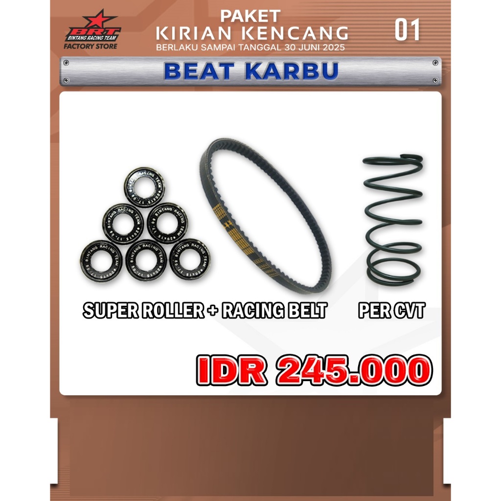 PAKET KIRIAN KENCANG 1 BEAT KARBU BRT - ROLLER + RACING BELT + PER CVT BEAT KARBU - BRT BINTANG RACI