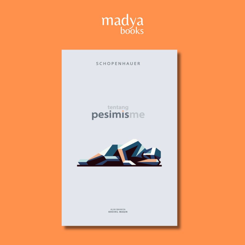 Tentang Pesimisme - Arthur Schopenhauer - Antinomi
