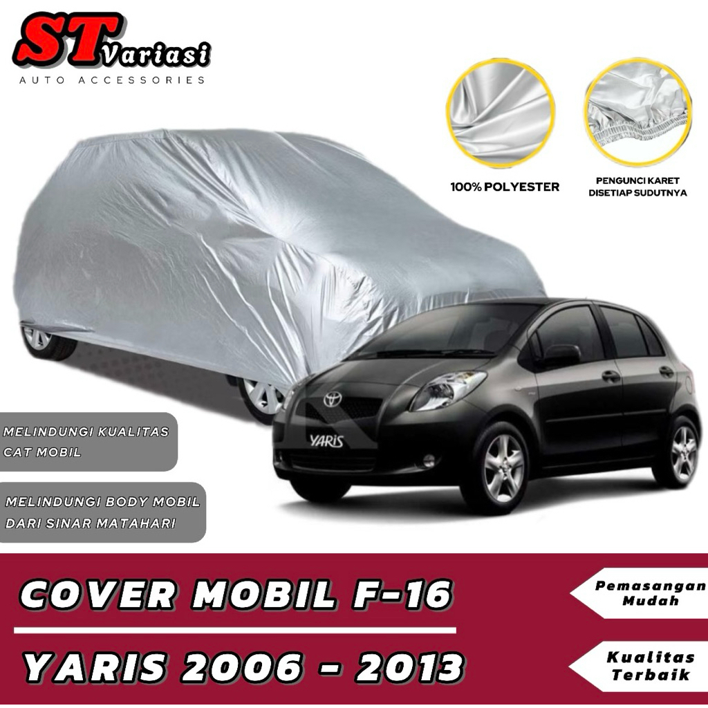 Sarung Mobil Yaris Old 2006-2013 / Selimut Mobil Yaris 2006-2013