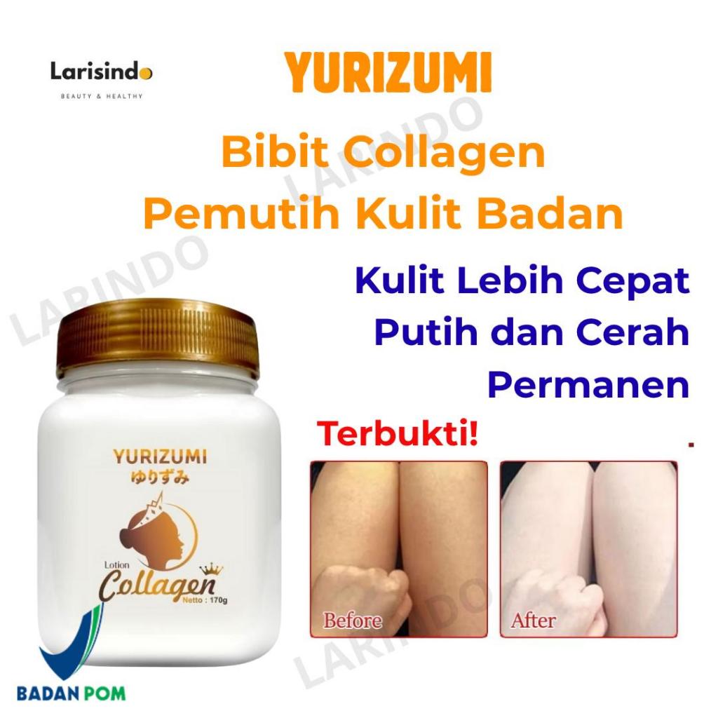 Krim Bibit Collagen Pemutih Badan Wajah Tubuh Hasil Permanen Yurizumi BPOM