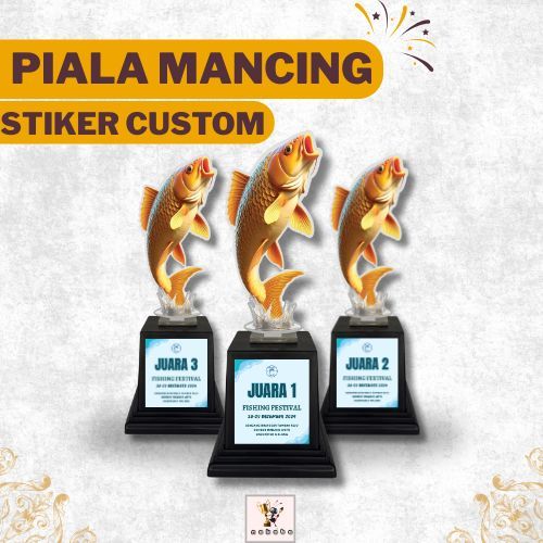 Piala Akrilik Penghargaan Memancing Motif Ikan Mas Sticker Custom | Hadiah | Juara | Kontes | Hadiah