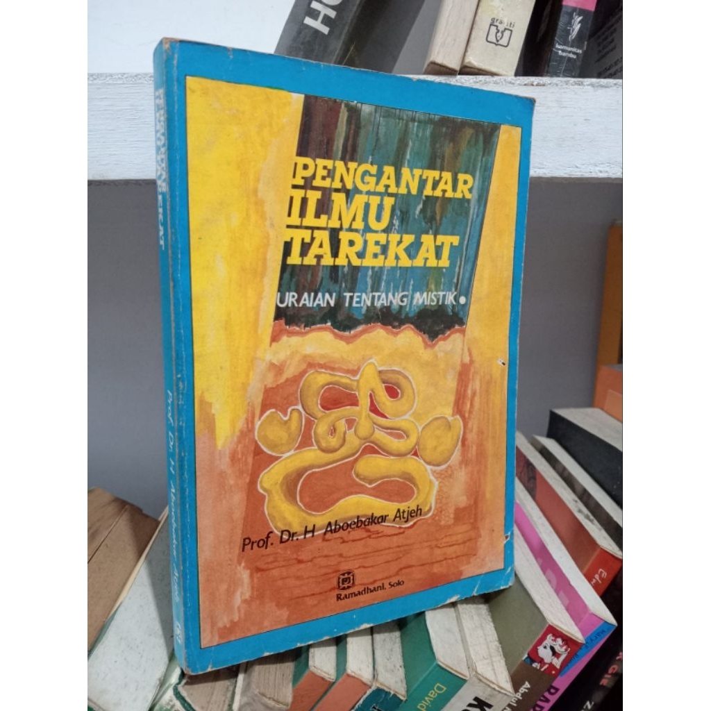 PENGANTAR ILMU TAREKAT (Uraian Tentang Mistik)