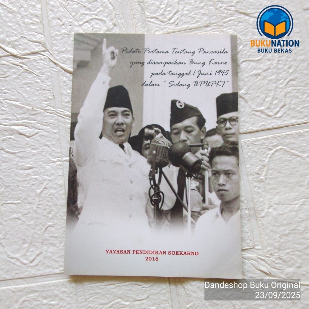 (Bekas) Pidato pertama tentang Pancasila yang disampaikan Bung Karno pada 1 Juni 1945 Dalam sidang B