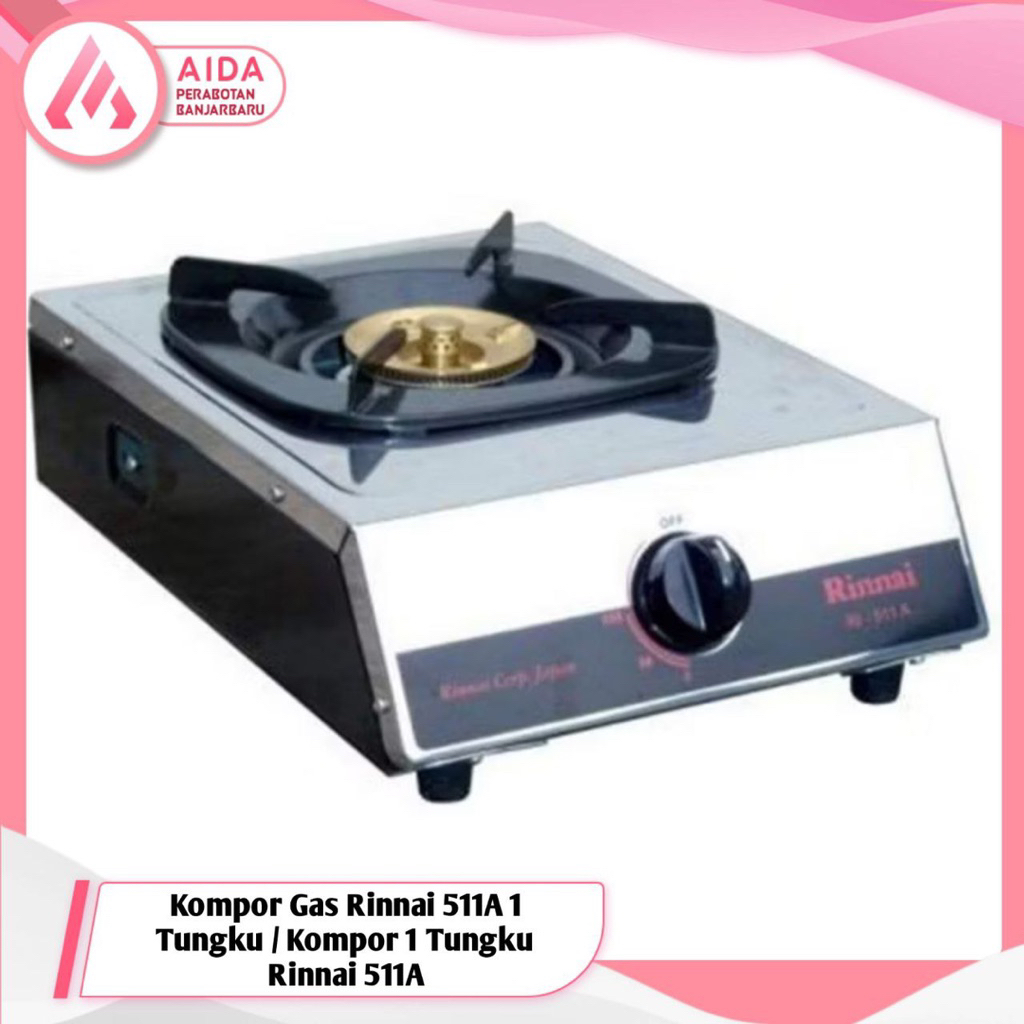 Kompor Gas Rinnai 511A 1 Tungku / Kompor 1 Tungku Rinnai 511A