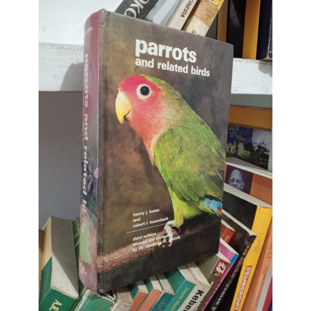 PARROTS and Related Birds