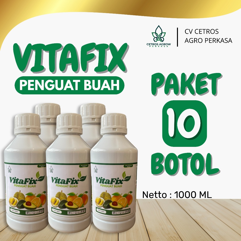 CETROS~PAKET 10 BOTOL Pupuk Vitafix ZPT Penguat Buah – Solusi Panen Maksimal, Buah Lebih Besar, Lebi