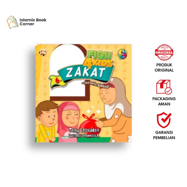 Islamic Book Corner - Buku Anak - Fiqh For Kids 6 : Zakat - Saatnya Berbagi