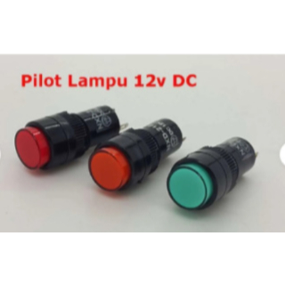Pilot Lampu ( Lampu Indikator 12 Volt )