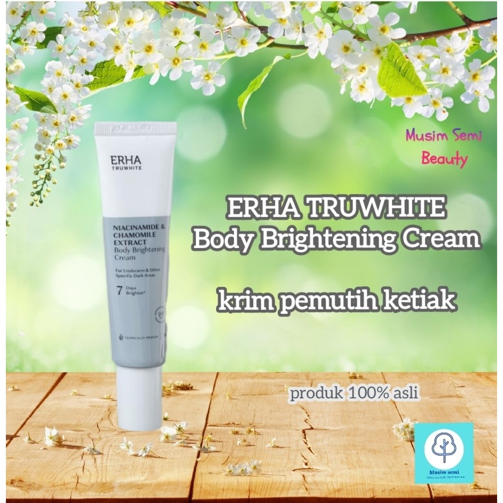 Erha Truwhite Body Brightening Cream Krim Pencerah Badan Pencerah Ketiak 30gram