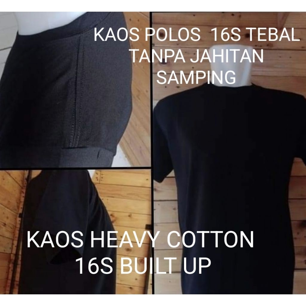 KAOS HEAVY COTTON 16s ,TANPA JAHITAN SAMPING | BUILT UP | COMBET 16S