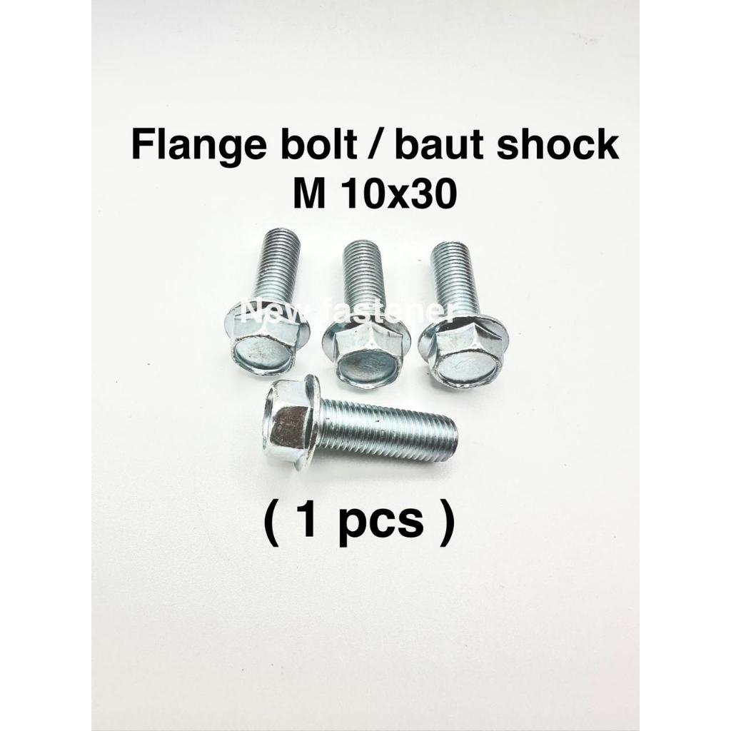 BAUT FLANGE BOLT M10X30 mm (1 pcs) BAUT SHOCK KUNCI 14 M10 10x30 mm BAUT 14