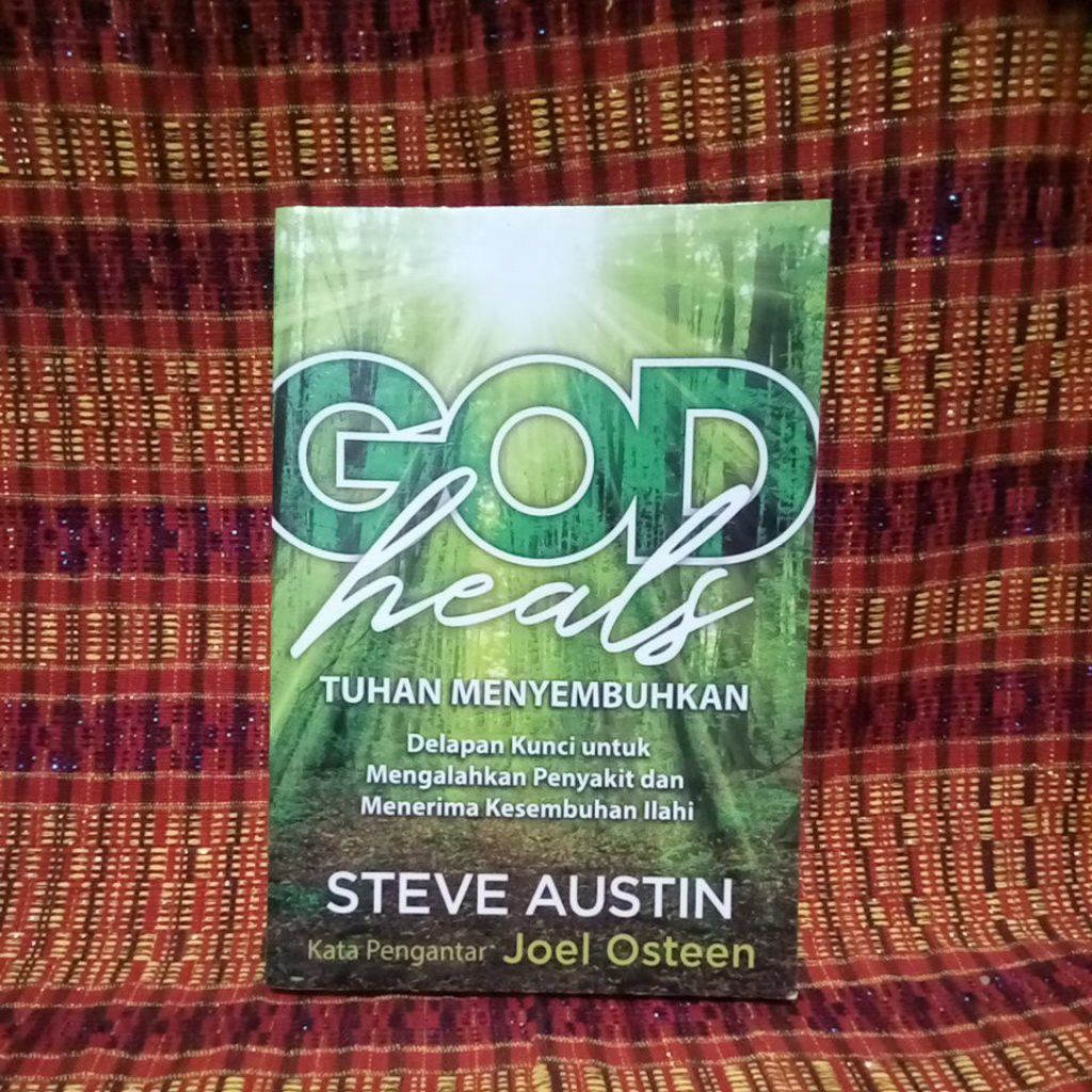 God heals tuhan menyembuhkan by steve Austin
