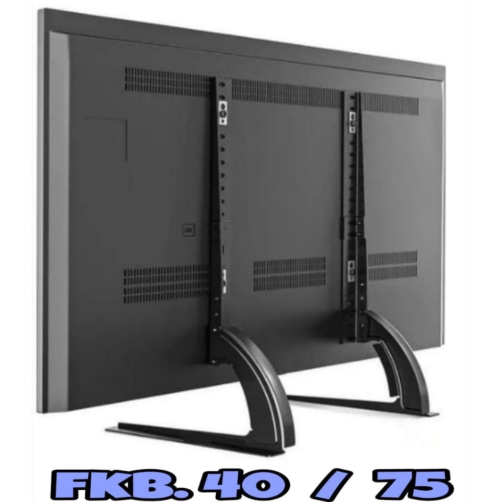BRACKET TV meja FAHRENHEIT 14 16 18 19 21 23 25 26 29 30 32 38 40 42 45 50 55 60 65 70 75 stand tipi