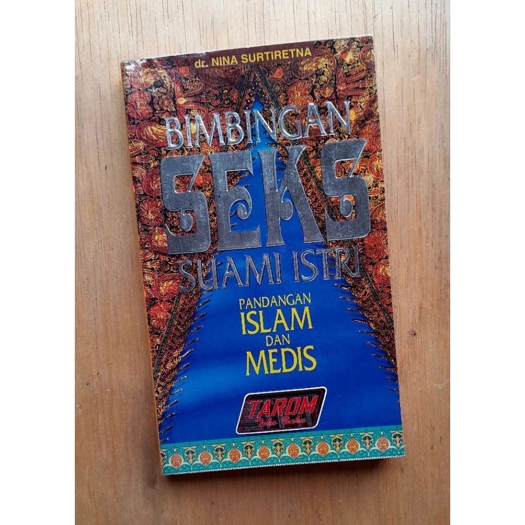 BIMBINGAN SEKS SUAMI-ISTRI (Pandangan Islam dan Medis) : dr. Nina Surtiretna