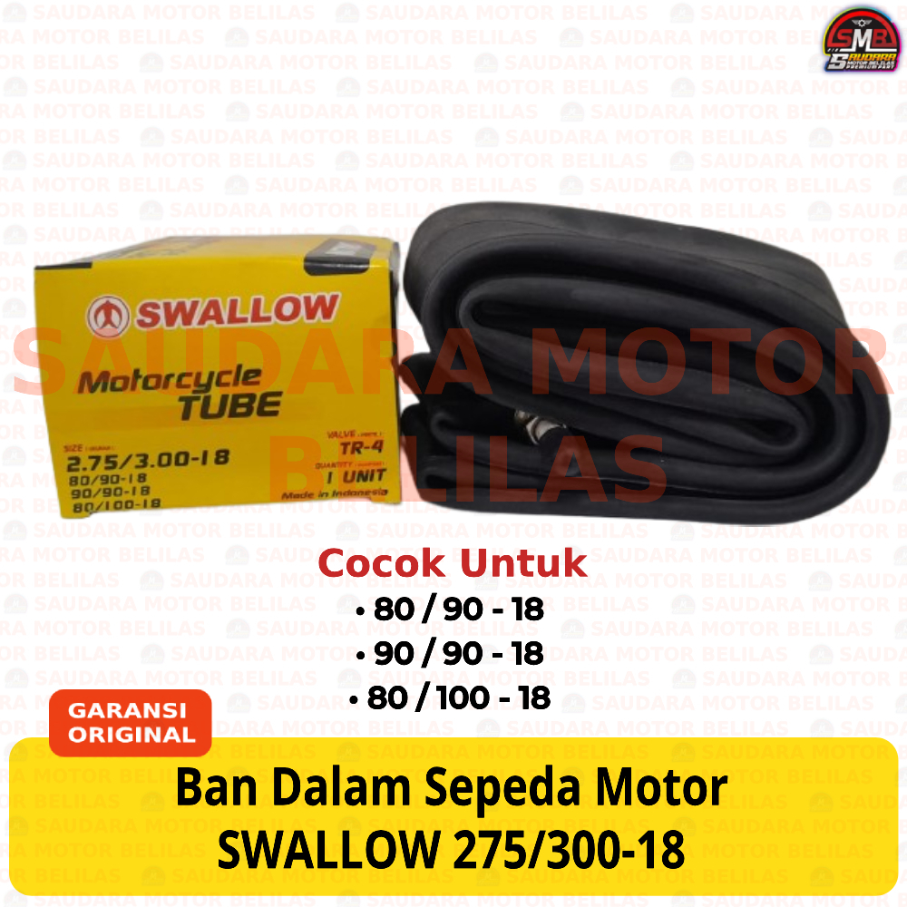 Ban Dalam SWALLOW 275/300-18 Ring 18 TR-4 Sepeda Motor Inner Motorcycle Tube 2.75/3.00-18 100% ASLI