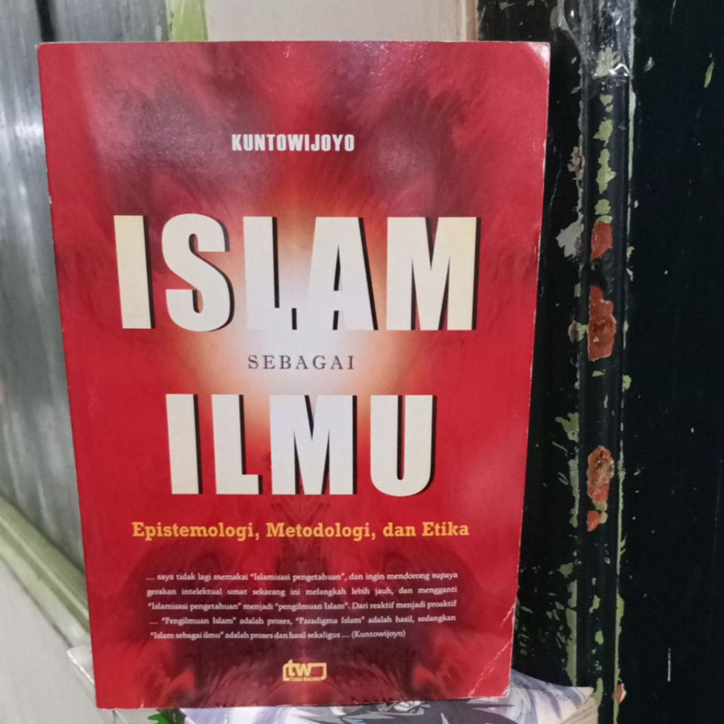 ISLAM SEBAGAI ILMU KUNTOWIJOYO