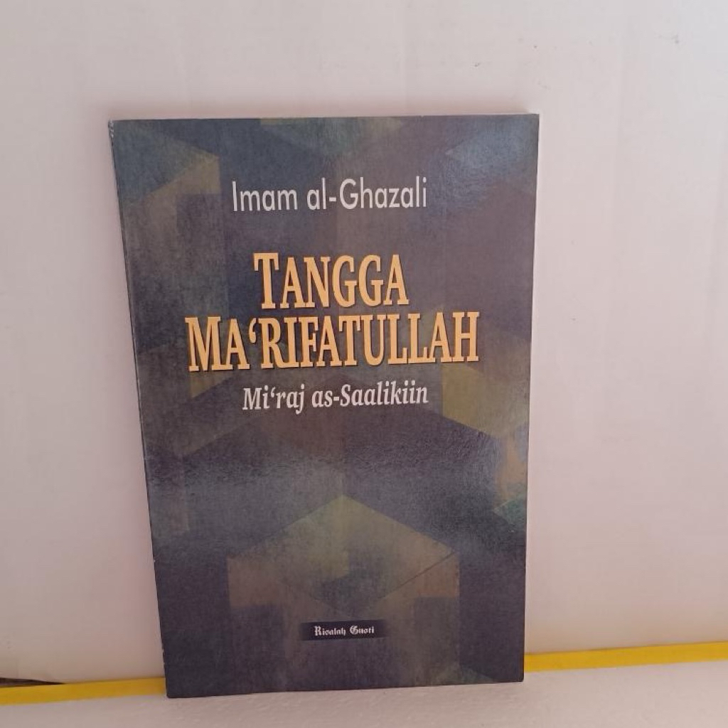 Tangga ma'rifatullah by imam al-ghazali ORIGINAL