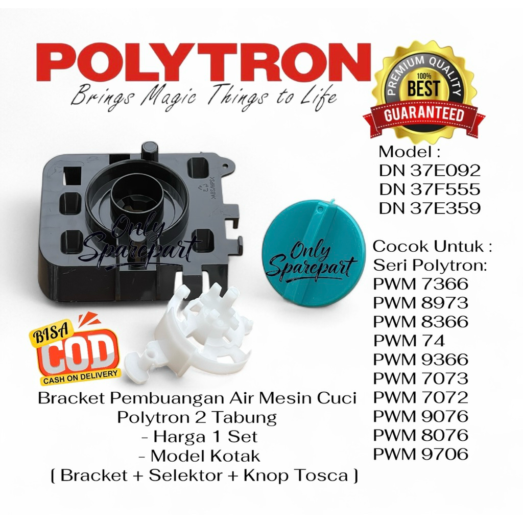 1 Set Bracket + Selector + Knop Tosca - Braket Mesin Cuci Polytron Model  KOTAK -DN37E359- Seri PWM 